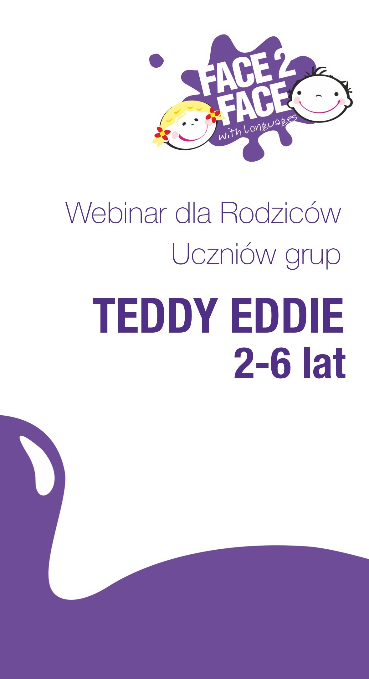 Webinar dla Rodziców Uczniów Grup TEDDY EDDIE 2-6 lat