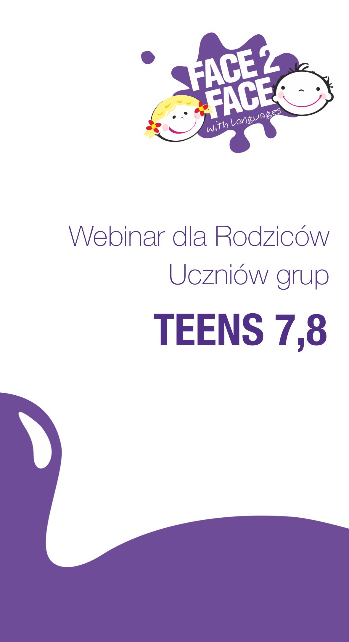 Webinar dla Rodziców Uczniów Grup TEENS 7 i 8